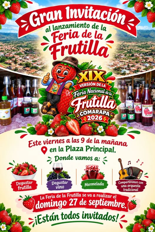 Lanzamiento de la Feria Nacional de la Frutilla, en Comarapa – Santa Cruz, el 11-sept.